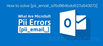 How to solve [pii_email_b15d964bda527a043072] error?